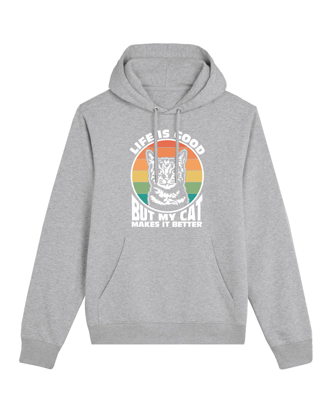 Hoodie "LIFE IS GOOD but my cat makes it better"