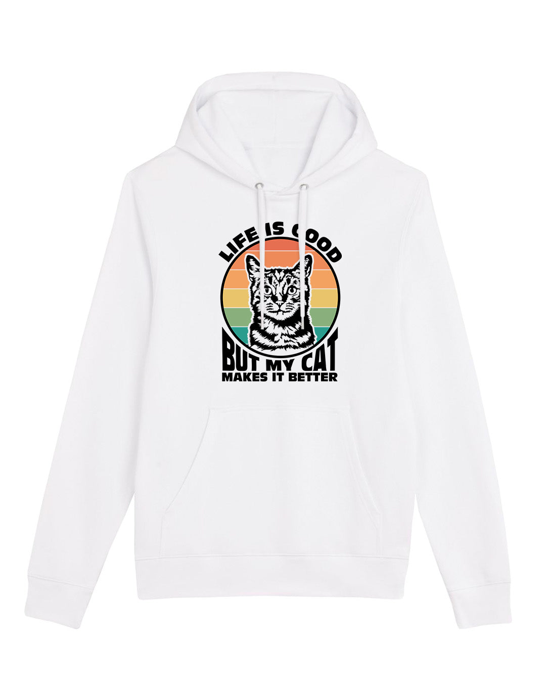 Hoodie "LIFE IS GOOD but my cat makes it better"