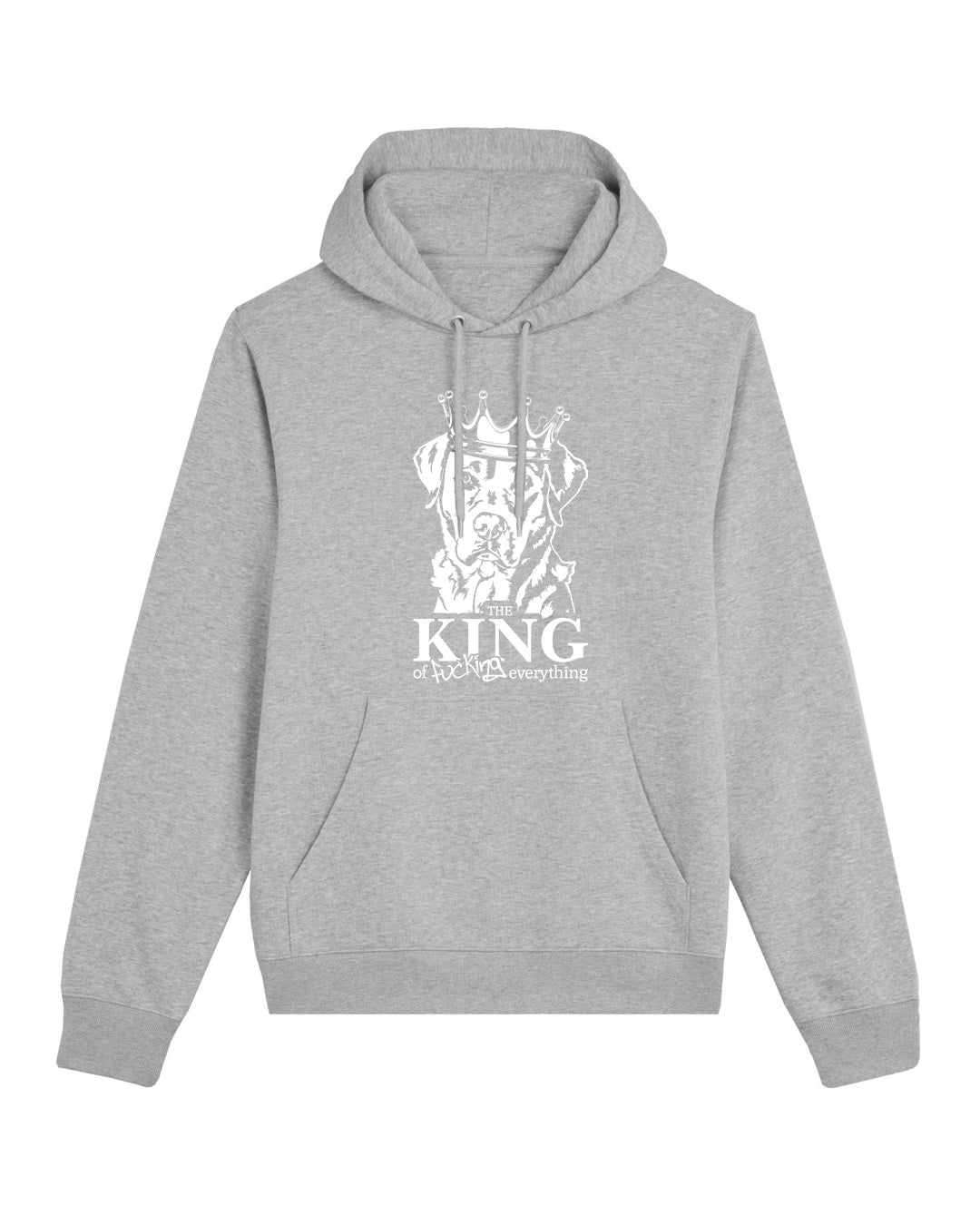 Hoodie "The King of fucking everything"
