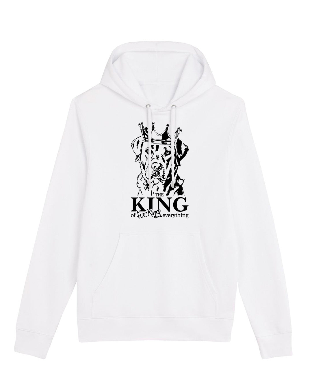 Hoodie "The King of fucking everything"