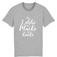 T-Shirt "Ein Labbi ohne Macke ist kacke"