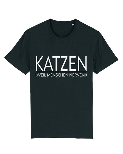 T-Shirt "KATZEN (weil Menschen nerven)"